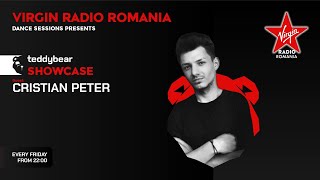 TeddyBearRecords Showcase #013 with Cristian Peter at   @VirginRadioRomania   Dance Sessions