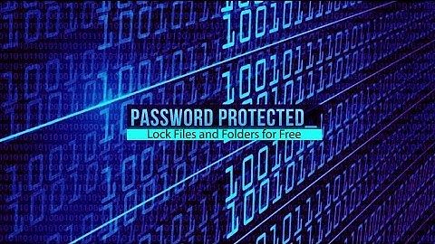 How to Create Password Protected Files and Folders Free Software