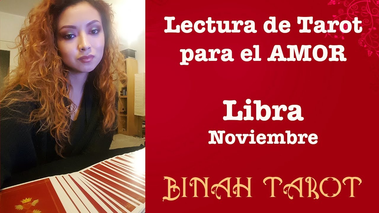LIBRA Noviembre AMOR - ¿ES EL DESTINO? - Binah Tarot - YouTube