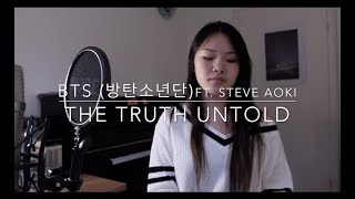 BTS (방탄소년단) - The Truth Untold ft. Steve Aoki (Acoustic English Cover) // 전하지 못한 진심  (여자커버)