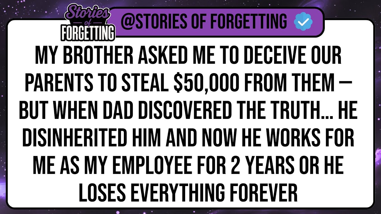My Brother Asked Me To Deceive Our Parents To Steal $50,000 From Them — But When Dad Discovered ...