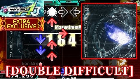 【DDR A3】 Eon Break / Virtual Self [DOUBLE DIFFICULT] 譜面確認+Clap