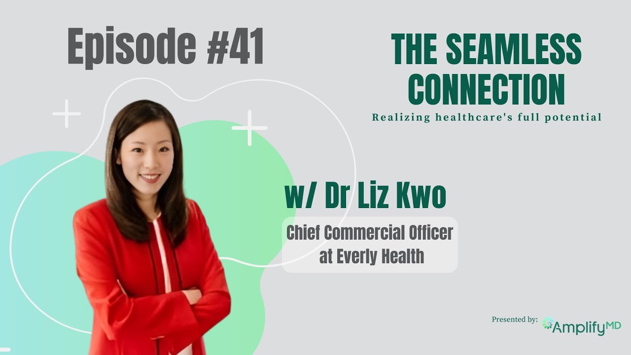 41 - Dr. Liz Kwo, Chief Commercial Officer at Everly Health - YouTube