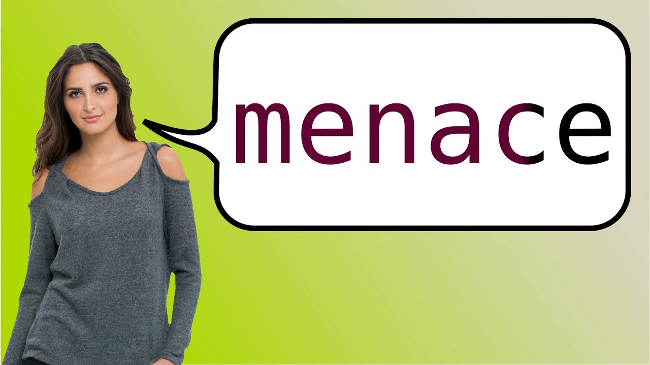 How to say 'menace' in French?