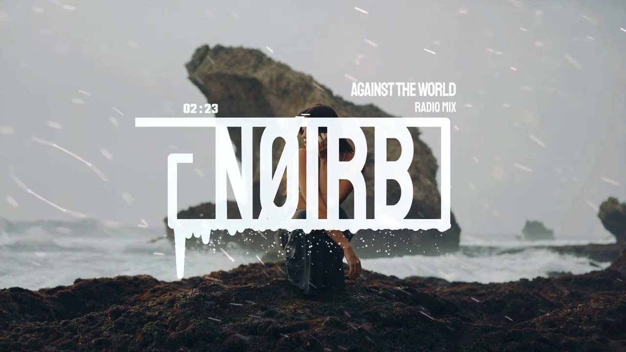 NØIRB - Against the World (Radio Mix)