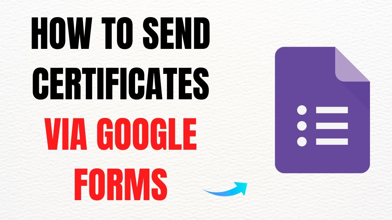 How to Send Certificates via Google Forms – Full Guide - YouTube