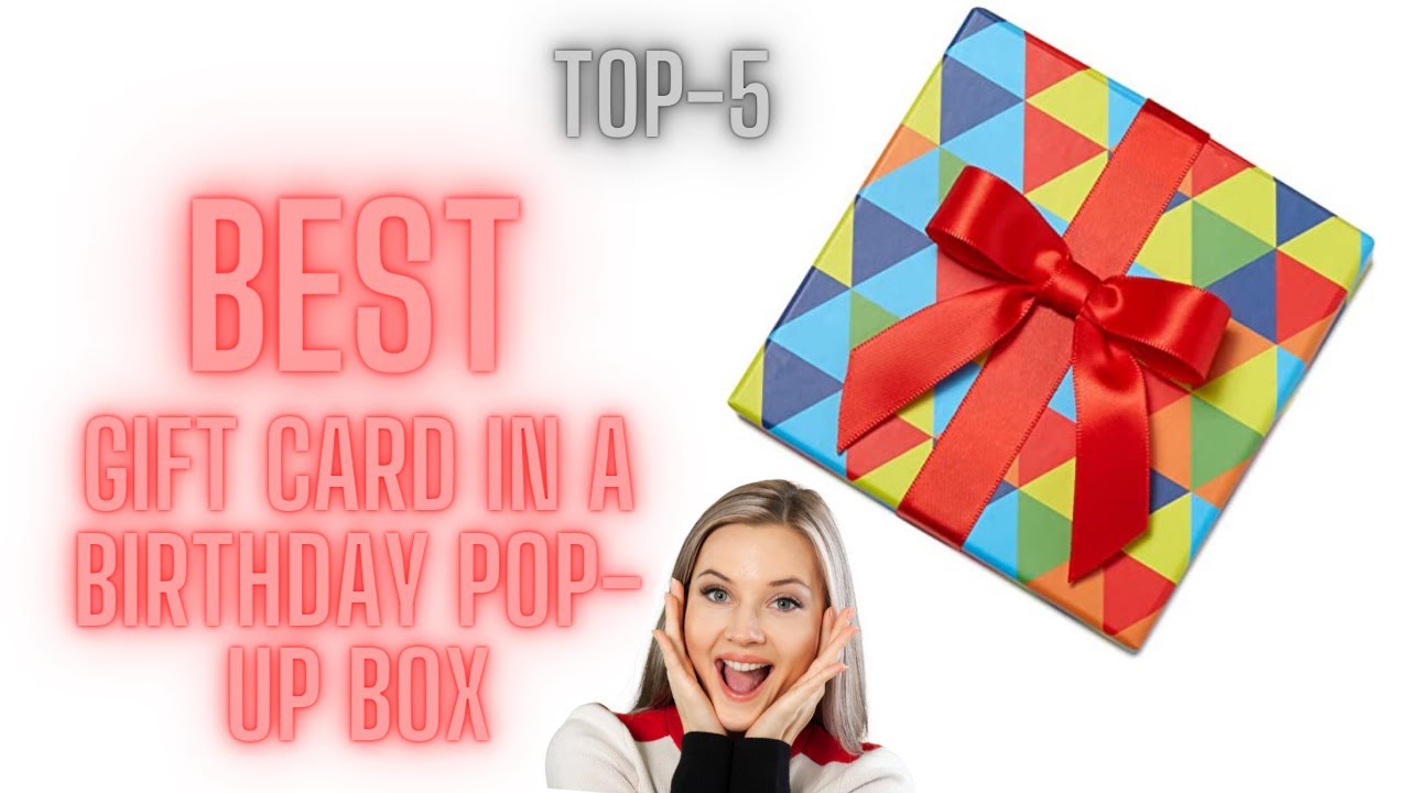 Gift Card in a Birthday Pop-Up Box