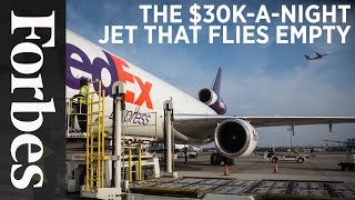 The Empty FedEx Flight That Costs $30K | Forbes