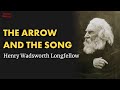 The arrow and the song  henry wadsworth longfellow poem reading  jordan harling reads