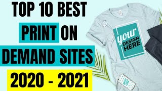 Top 10 BEST Print On Demand Sites Of  2020 - 2021 For Beginners [Print On Demand Sites Review]
