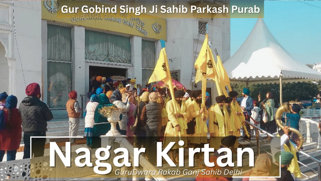 Delhi Nagar Kirtan 2025 Live | Guru Gobind Singh Ji Parkash Purab | Nagar Kirtan Rakab Ganj Sahib