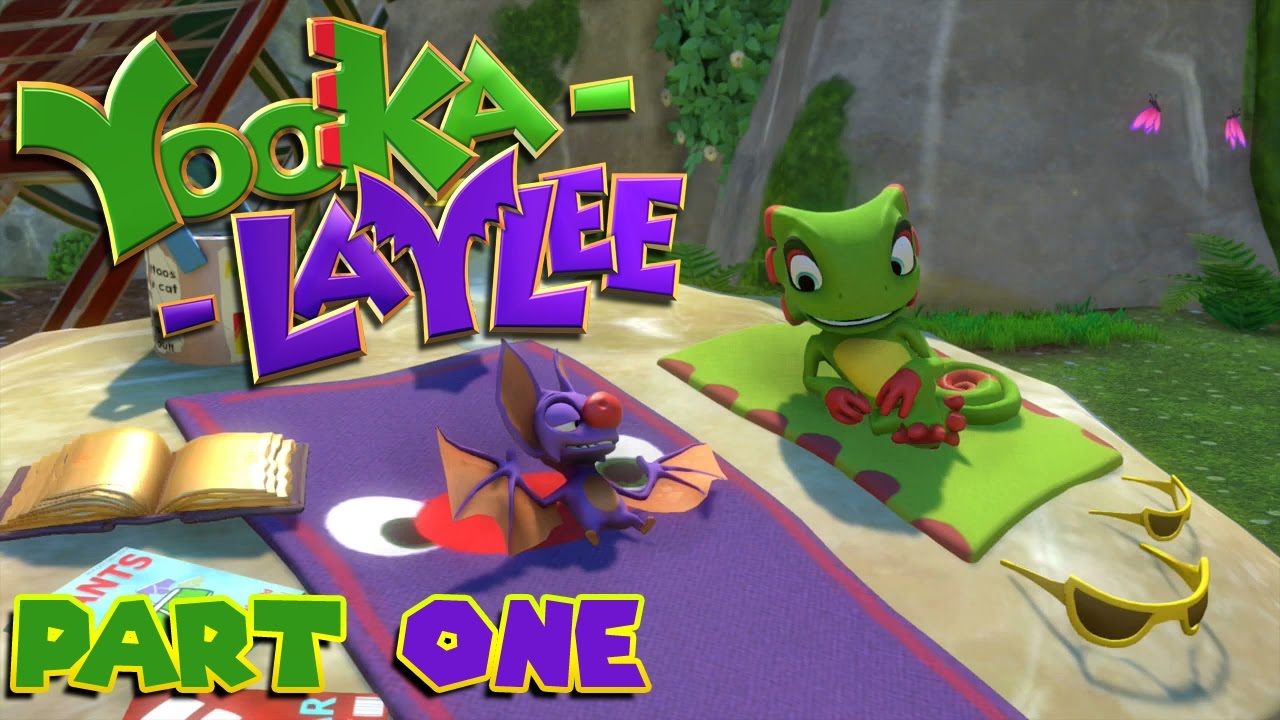 Let's Play Yooka-Laylee - Part 1 - Bears Evolve Into Lizards