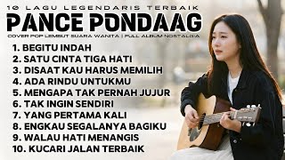 Download lagu 10 BEST LEGENDARY PANCE PONDAAG SONGS FULL ALBUM 80-90 | LATEST POP SLOW ROCK COVERS