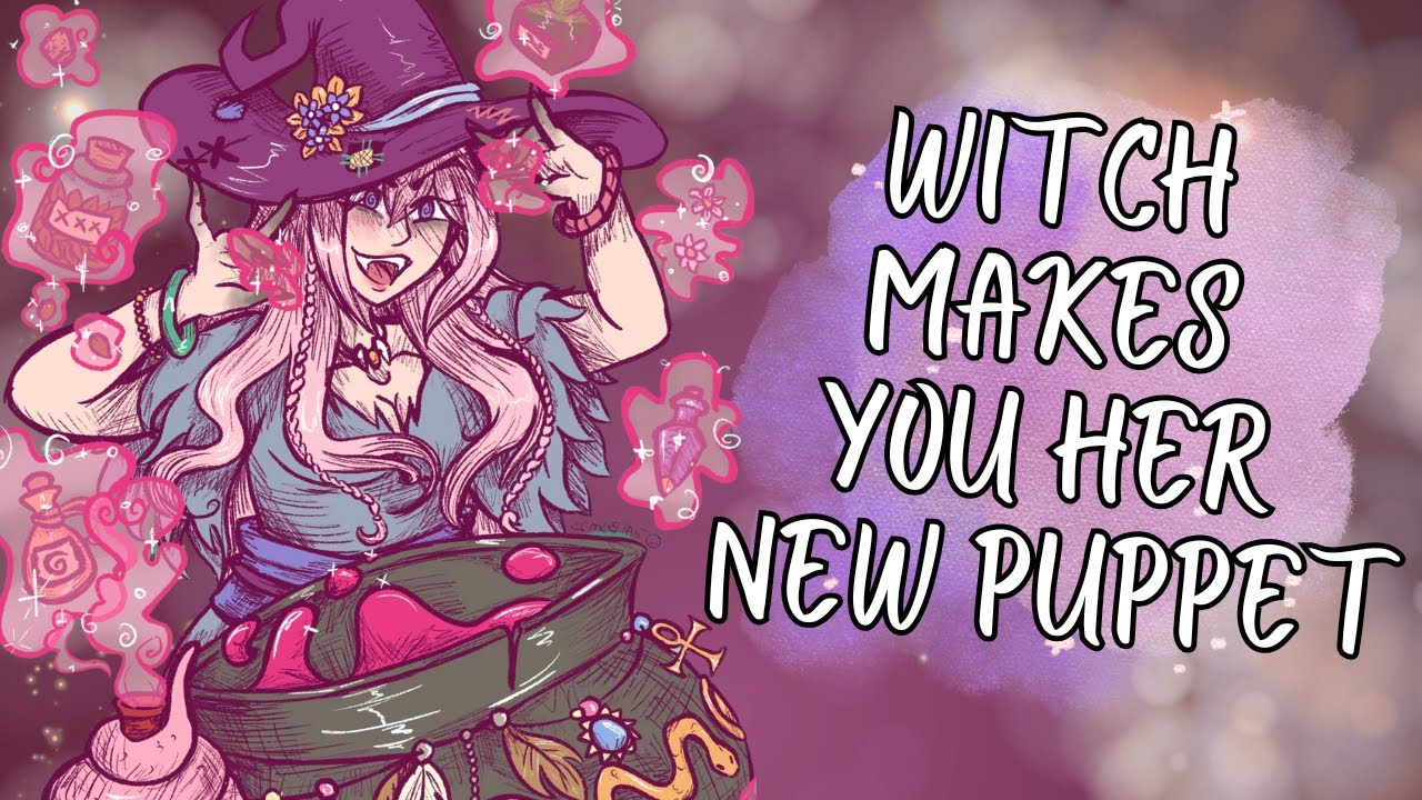 {ASMR} Witch Makes You Her New Puppet [Softly Spoken] [Fantasy ...