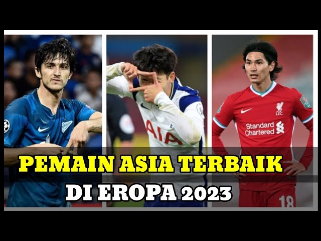 PEMAIN ASIA TERBAIK YANG BERKIPRAH DI EROPA 2023... class=