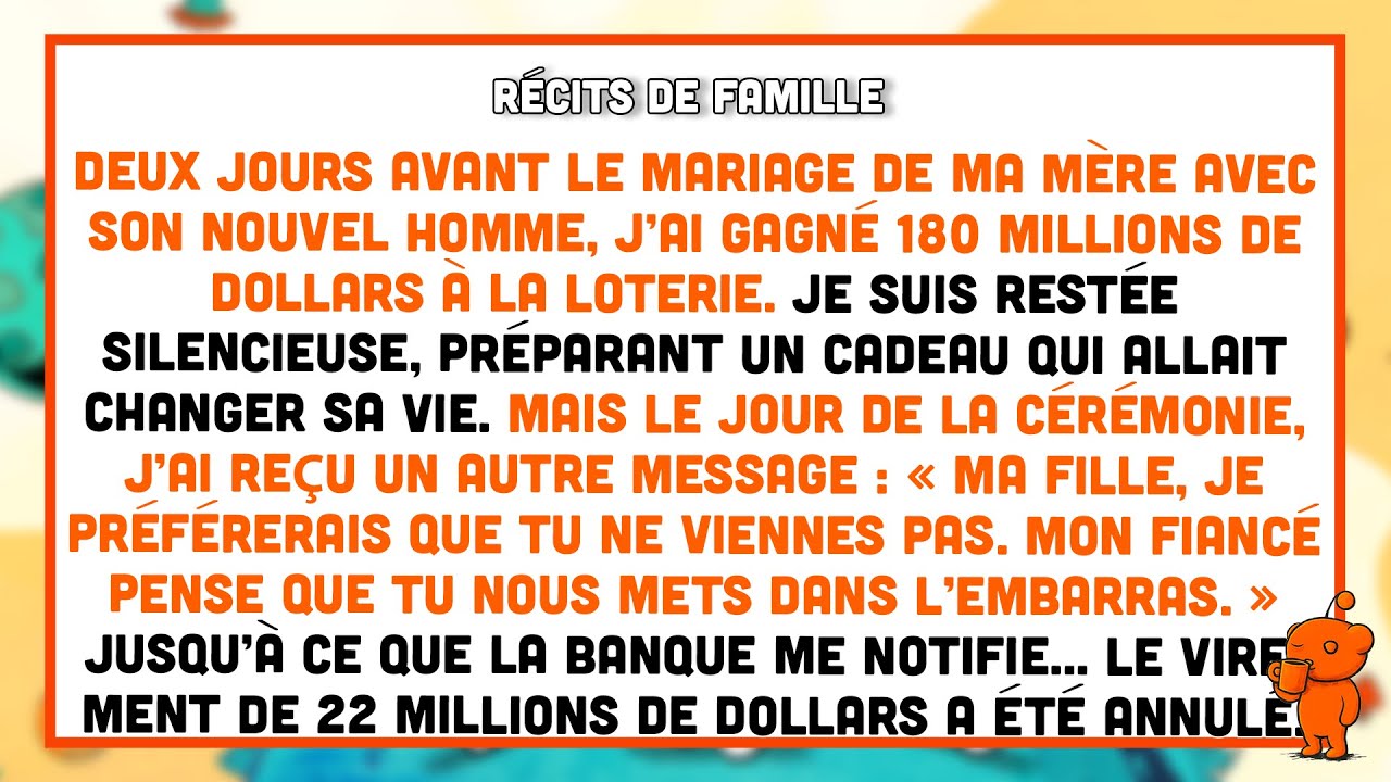 Ma mère m'a envoyé un message : « Ma fille, ne viens pas. Mon futur mari ne veut pas de toi ici. »