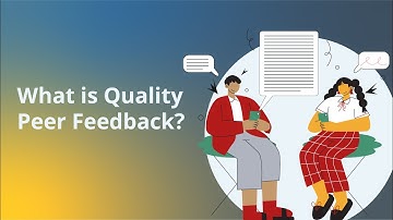 What is Quality Peer Feedback?