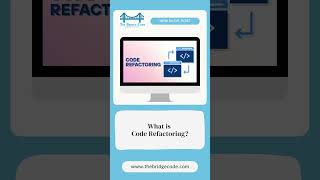 Read our new Blog on - What is Code Refactoring