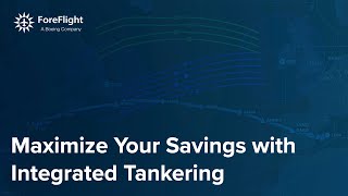 ForeFlight on Frequency: Maximize Your Savings with Integrated Tankering