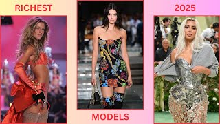 Top 8 Richest Models in 2025 - You Won’t Believe #1!