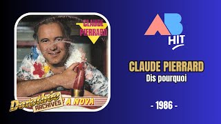 Claude Pierrard - Dis pouquoi