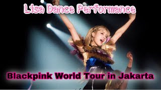 190120 Lisa Dance Performance - Blackpink World Tour In Jakarta, Indonesia Day 1