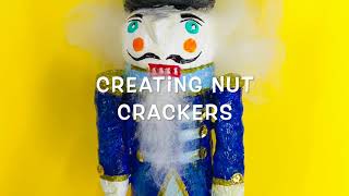 Creating a Nutcracker Part 1