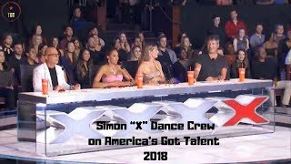 Simon “X” Dance Crew on America's Got Talent 2018 | Top Best Talent