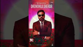 Dhundhla Shehar New Song 2026 | Single Track Released ft Ajay | Be Original Music