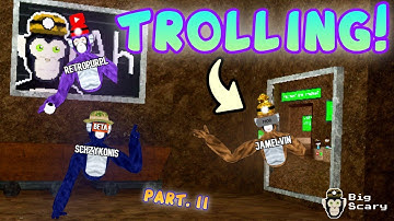 Trolling With MODERATOR POWERS In Big Scary! (Pt. 2)