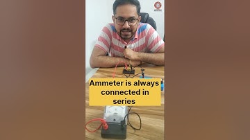 Why ammeter is connected in series? #shorts #viralvideo #physics #activity #experiment #electricity