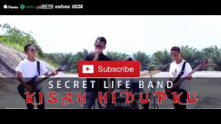 Secret Life Band - Kisah Hidupku ( Official Music Video ) chords