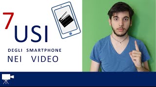 7 Usi degli smartphone nei video