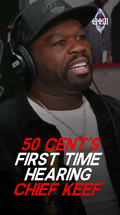 50 Cent's FIRST Time Hearing Chief Keef 👀