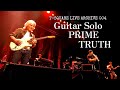 T-SQUARE LIVE ARCHIVE 004：「Gt Solo〜PRIME〜TRUTH」＠なんばHatch
