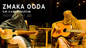 Zmaka Ooda | Pashto Tappay 2023 | Saf. K x @BilalKhattakOfficial