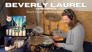 Tame Impala - Beverly Laurel - Drum Cover with Transcription