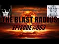 The Blast Radius | Ep. 063