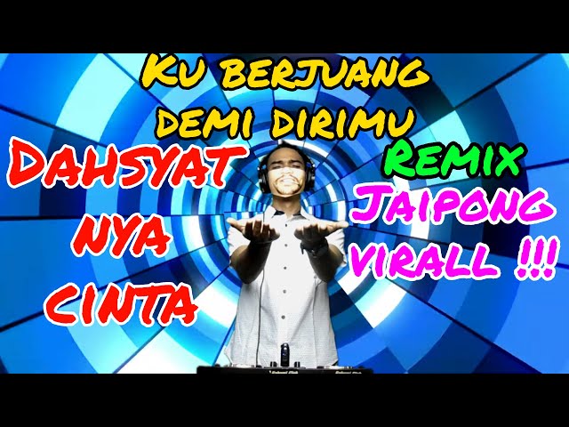 DJ Ku Berjuang Demi Dirimu ( Dahsyatnya Cinta ) Ku Berlari Mengejar Cintamu Remix By Riskon Nrc class=