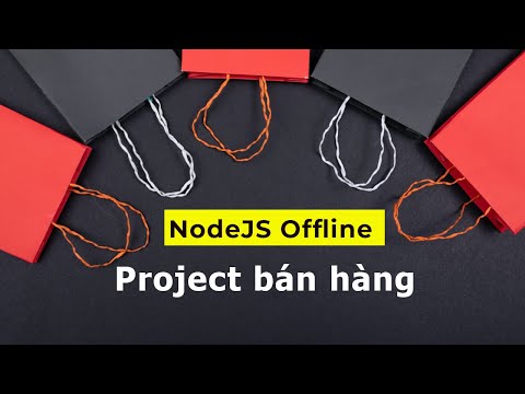 Khóa học NodeJS Hồ Chí Minh - Demo project website bán hàng