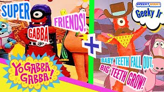Yo Gabba Gabba Super Gabba Friends Baby Teeth Fall Out, Big Teeth Grow Double Feature
