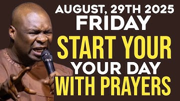 [Friday, 29th August 2025] Start Your Day With This Powerful Morning Prayer | Apostle Joshua Selman