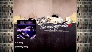 Video thumbnail of "B.B. King - Someday Baby"