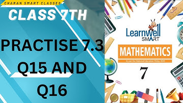 CLASS 7TH PRACTISE 7.3 Q5 AND Q6 WITH EXPLANATION #learnwell MATHMATICS