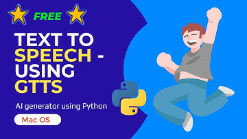 📂 *FREE* Text to Speech AI Generator ... Using Python & gtts on Mac OS