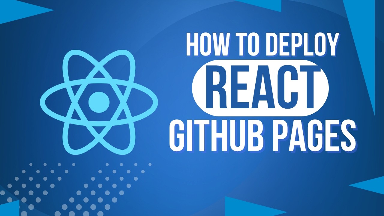 How to Deploy React to GitHub Pages (Step-by-Step Guide) | gh-pages ...