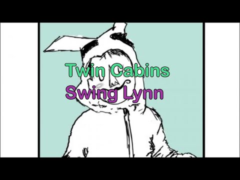 Twin Cabins - Swing Lynn |Lyrics/Subtitulada Inglés - Español|