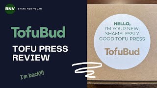 TofuBud Tofu Press Review