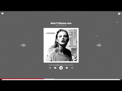 Dont Blame Me (Sped Up)