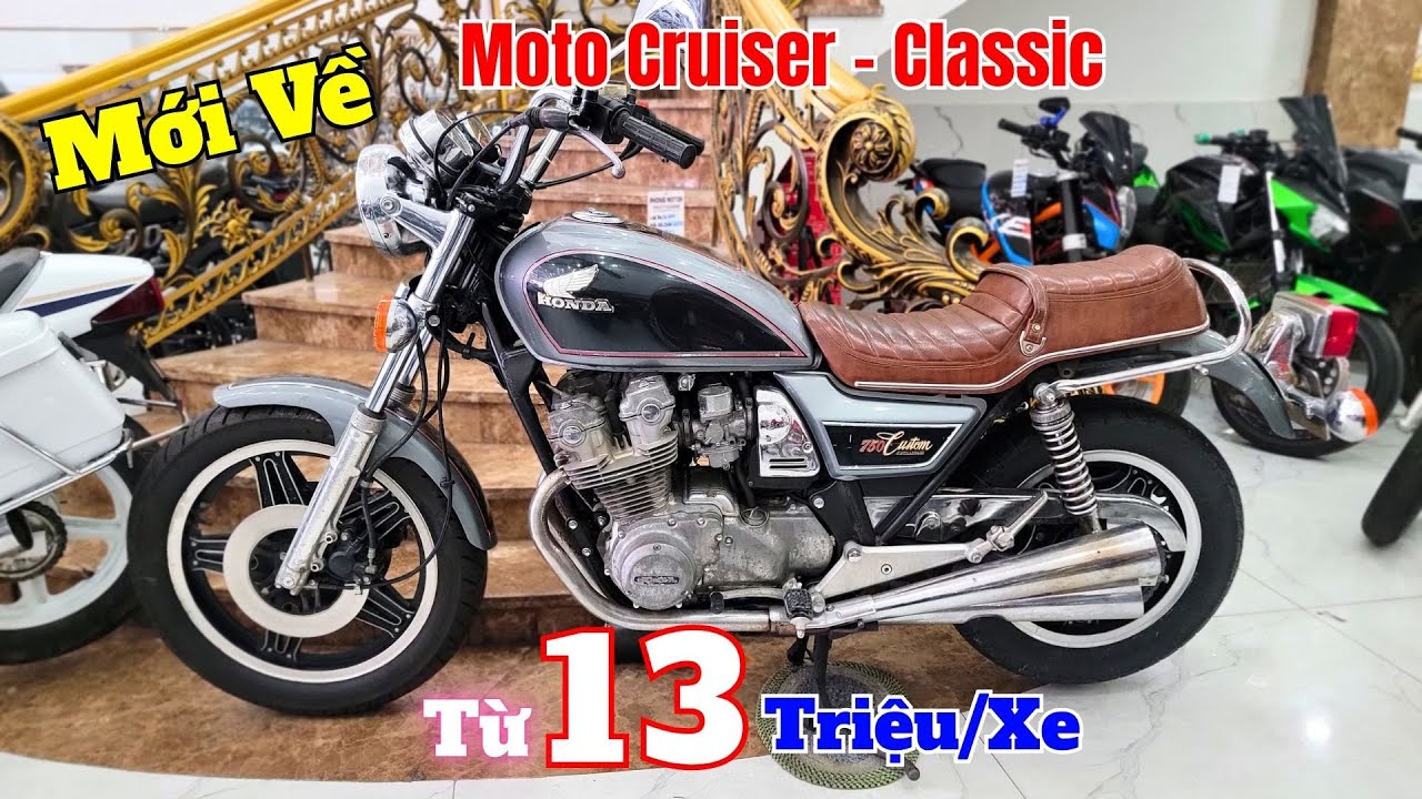 Mới về Moto Cruiser ,Classic Giá Rẻ CBX 750 ,Vulcan 650 ,Rebel 500 ,CB750 ,Shadow 750 ,CB250